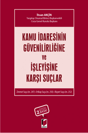 Resim Kamu İdaresinin Güvenilirliğine ve İşleyişine Karşı Suçlar