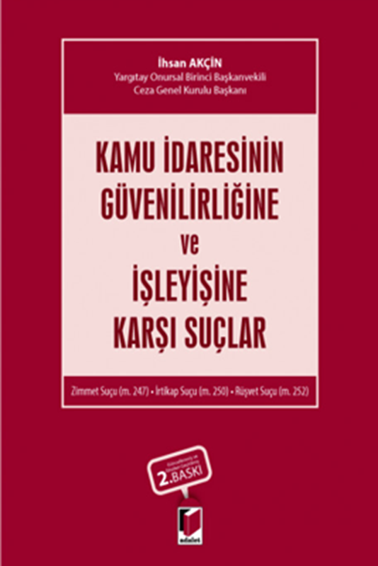 resm Kamu İdaresinin Güvenilirliğine ve İşleyişine Karşı Suçlar