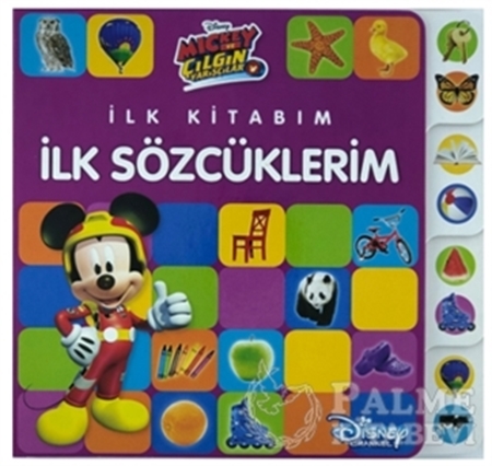 Resim Mickey ve Çılgın Yarışçılar - İlk Kitabım İlk Sözcüklerim