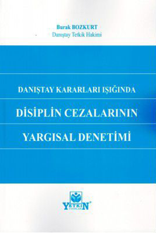 resm Danıştay Kararları Işığında Disiplin Cezalarının Yargısal Denetimi
