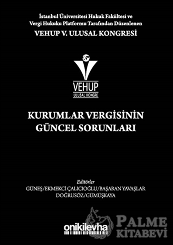 resm VEHUP 5. Ulusal Kongresi - Kurumlar Vergisinin Güncel Sorunları