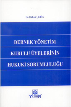 Resim Dernek Yönetim Kurulu Üyelerinin Hukuki Sorumluluğu