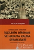 resm Küreselleşme Sürecinde İşçilerin Direnme ve Hayatta Kalma Stratejileri
