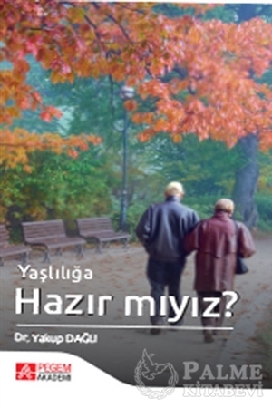 Resim Yaşlılığa Hazır mıyız?
