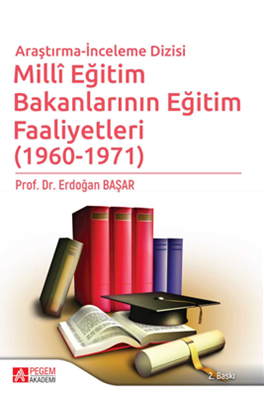 resm Millî Eğitim Bakanlarının Eğitim Faaliyetleri (1960-1971)