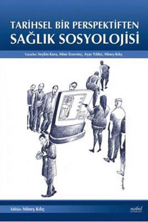Resim Tarihsel Bir Perspektiften Sağlık Sosyolojisi