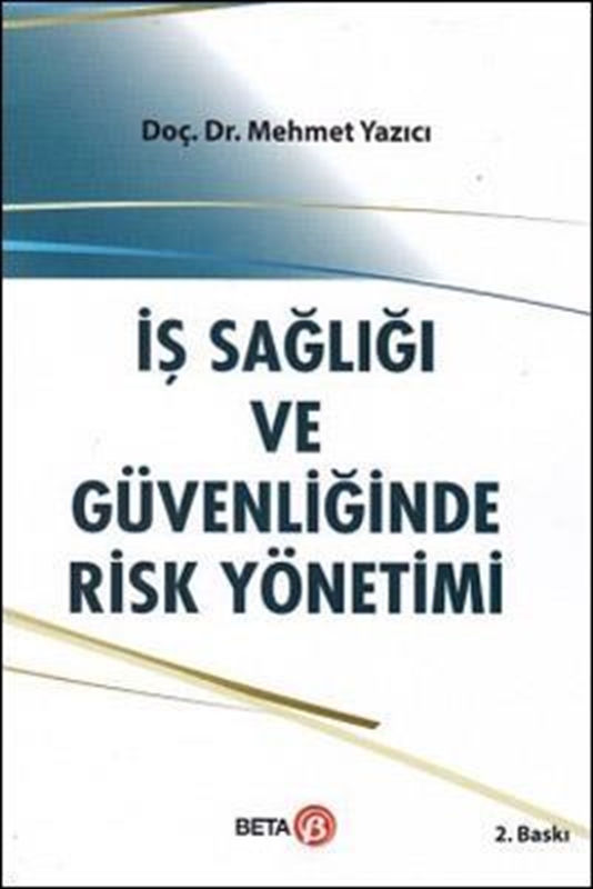 resm İş Sağılığı ve Güvenliğinde Risk Yönetimi