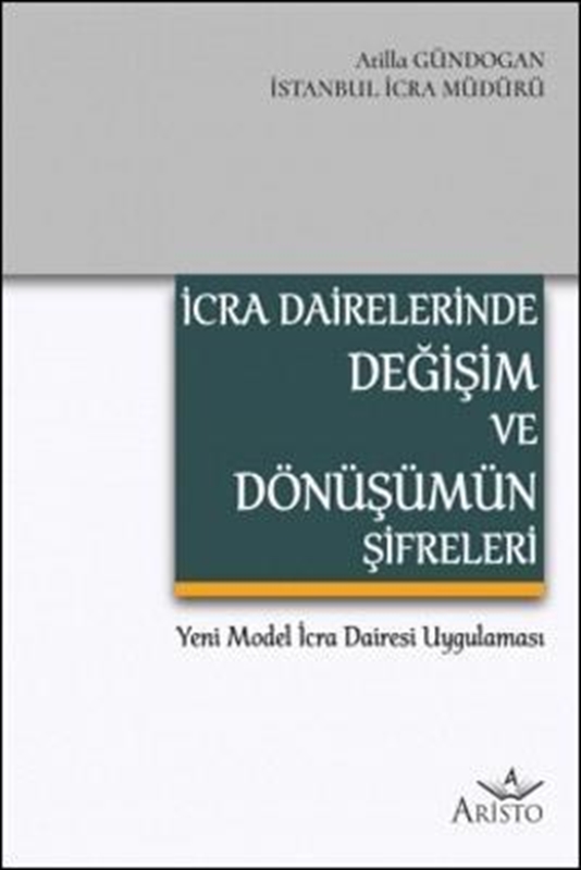 resm İcra Dairelerinde Değişim ve Dönüşümün Şifreleri