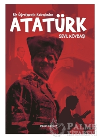 Resim Bir Öğretmenin Kaleminden Atatürk