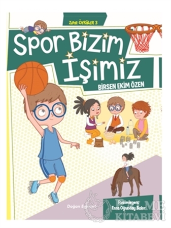 Resim Spor Bizim İşimiz - Zıpır Öyküler 3