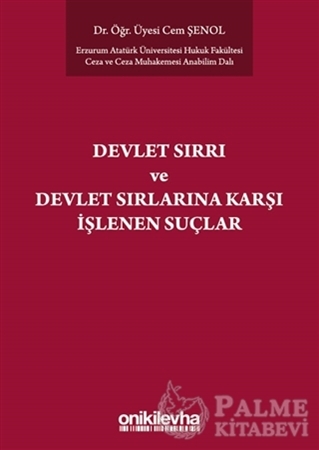 Resim Devlet Sırrı ve Devlet Sırlarına Karşı İşlenen Suçlar