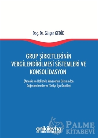 Resim Grup Şirketlerinin Vergilendirilmesi Sistemleri ve Konsolidasyon