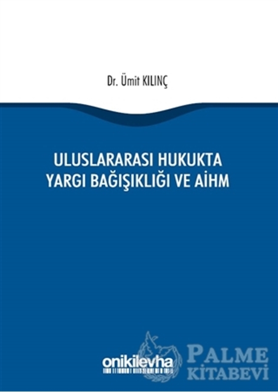 resm Uluslararası Hukukta Yargı Bağışıklığı ve AİHM