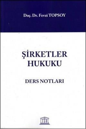 Resim Şirketler Hukuku Ders Notları