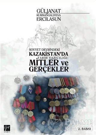 Resim Sovyet Devrindeki Kazakistan'da Tarih Yazıcılığı: Mitler ve Gerçekler