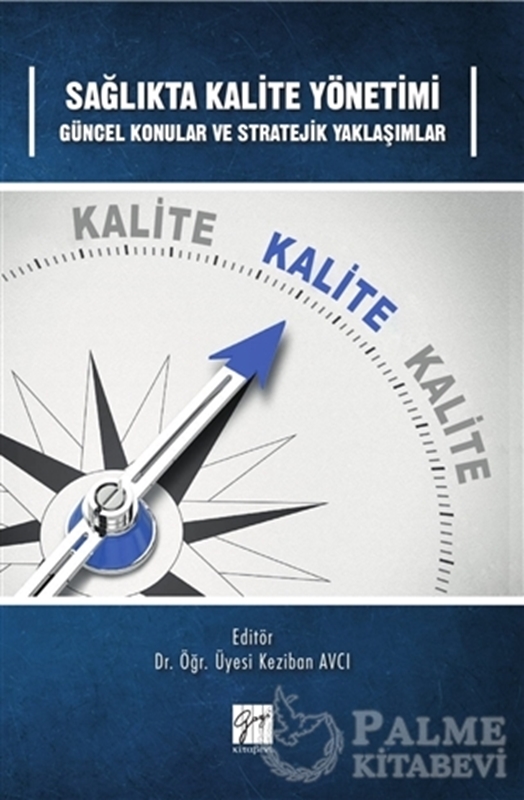 resm Sağlıkta Kalite Yönetimi Güncel Konular ve Stratejik Yaklaşımlar