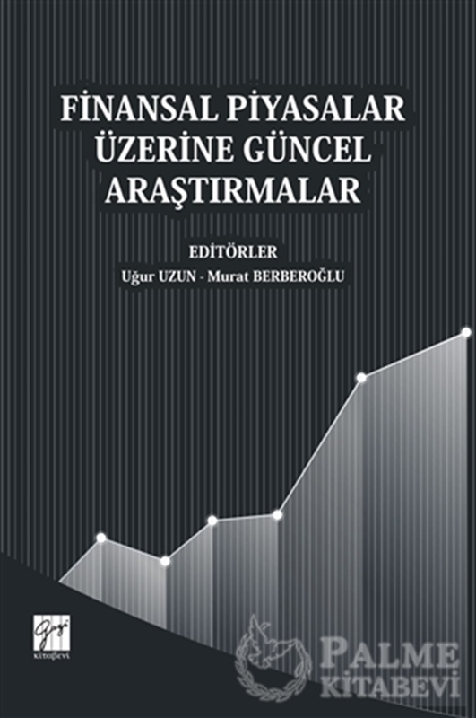 resm Finansal Piyasalar Üzerine Güncel Araştırmalar