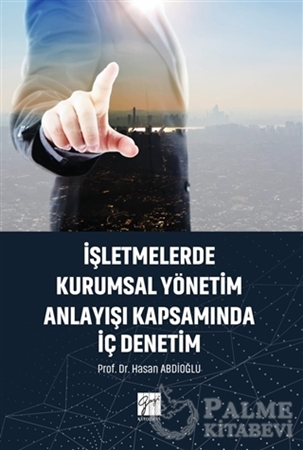 Resim İşletmelerde Kurumsal Yönetim Anlayışı Kapsamında İç Denetim