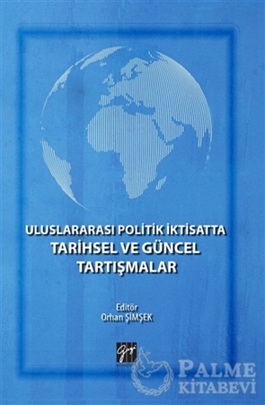 Resim Uluslararası Politik İktisatta Tarihsel ve Güncel Tartışmalar