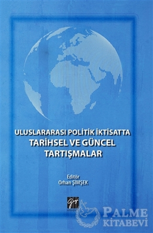 resm Uluslararası Politik İktisatta Tarihsel ve Güncel Tartışmalar