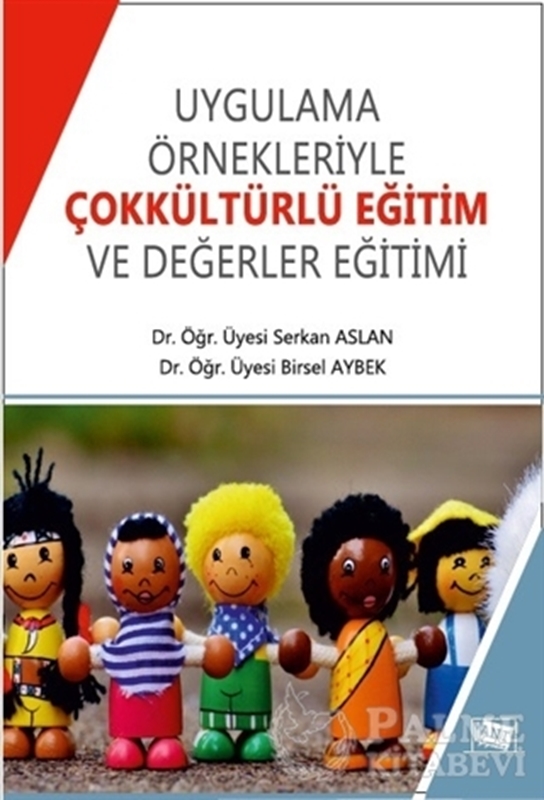 resm Uygulama Örnekleriyle Çokkültürlü Eğitim ve Değerler Eğitimi