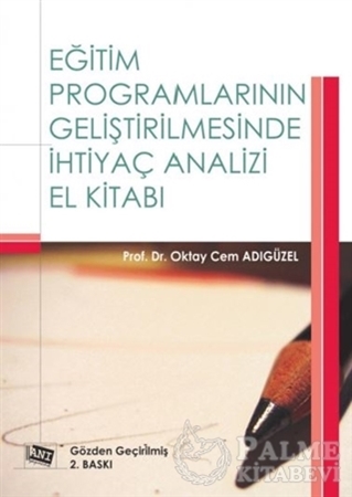 Resim Eğitim Programlarının Geliştirilmesinde İhtiyaç Analizi El Kitabı