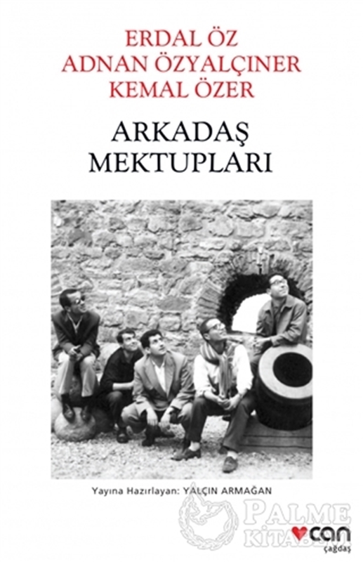 resm Arkadaş Mektupları: Erdal Öz - Adnan Özyalçıner - Kemal Özer