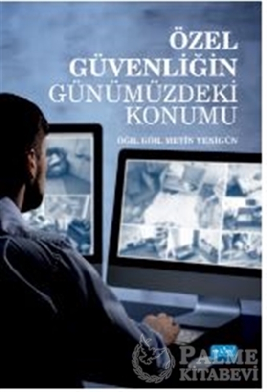 resm Özel Güvenliğin Günümüzdeki Konumu