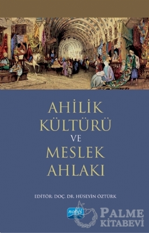 resm Ahilik Kültürü ve Meslek Ahlakı