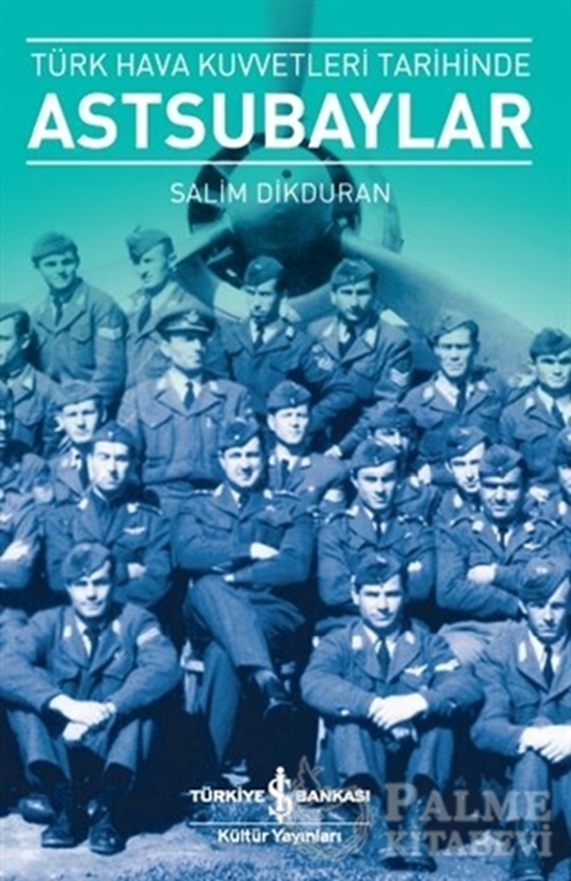 resm Türk Hava Kuvvetleri Tarihinde Astsubaylar