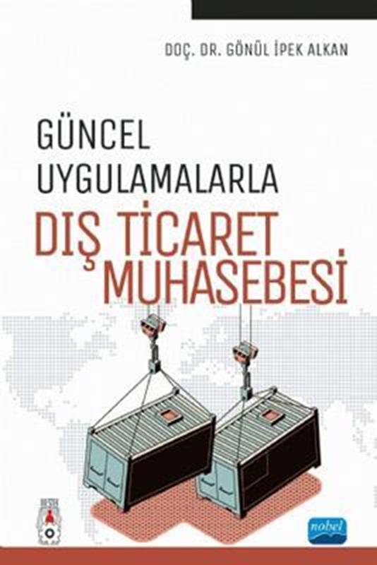 resm Güncel Uygulamalarla Dış Ticaaret Muhasebesi