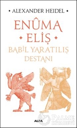 Resim Enüma Eliş - Babil Yaratılış Destanı