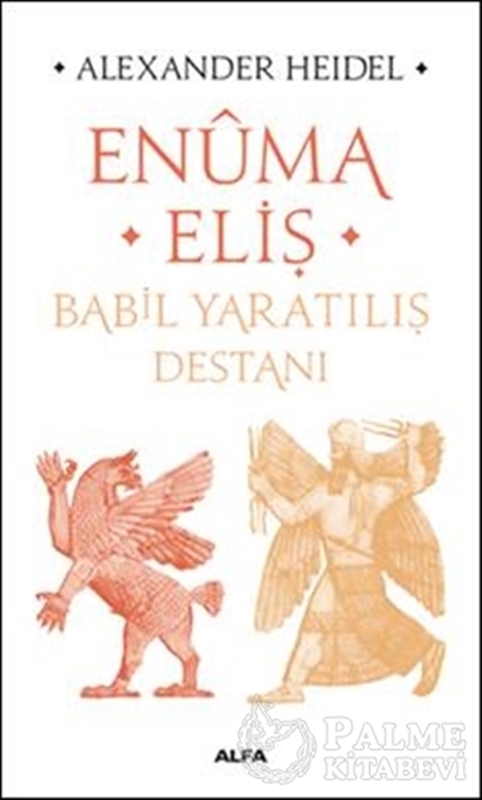 resm Enüma Eliş - Babil Yaratılış Destanı