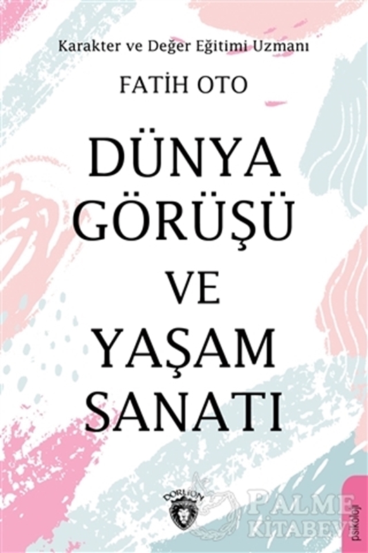 resm Dünya Görüşü ve Yaşam Sanatı