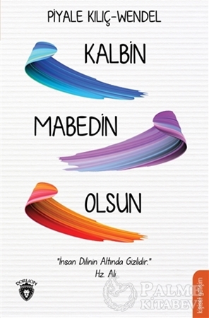 Resim Kalbin Mabedin Olsun