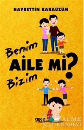 Resim Benim Aile mi Bizim Aile mi?