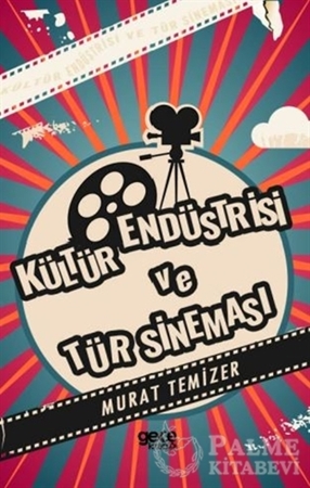 Resim Kültür Endüstrisi ve Tür Sineması