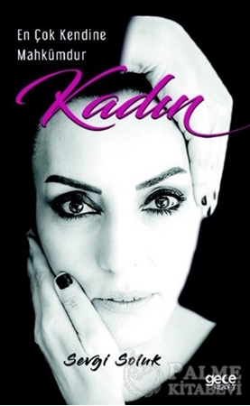 Resim En Çok Kendine Mahkumdur Kadın