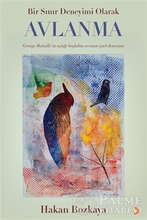 Resim Bir Sınır Deneyimi Olarak Avlanma