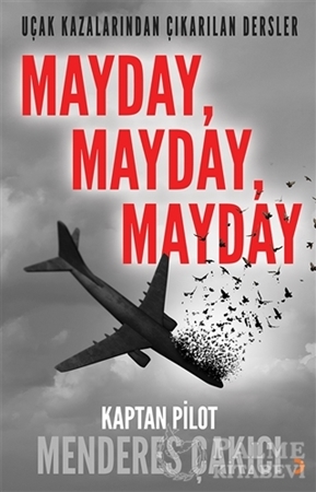 Resim Uçak Kazalarından Çıkarılan Dersler - Mayday Mayday Mayday