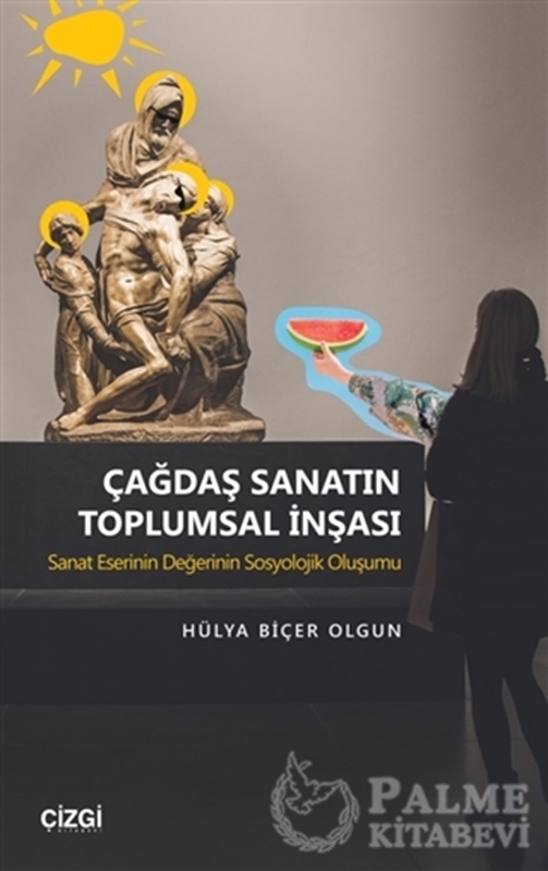 resm Çağdaş Sanatın Toplumsal İnşası