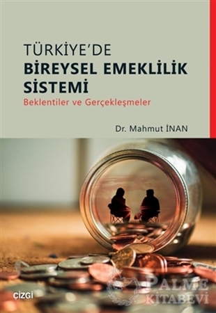 Resim Türkiye'de Bireysel Emeklilik Sistemi