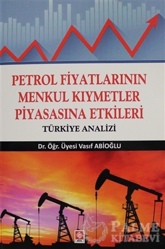 resm Petrol Fiyatlarının Menkul Kıymetler Piyasasına Etkileri