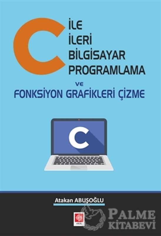 resm C ile İleri Bilgisayar Programlama ve Fonksiyon Grafikleri Çizme