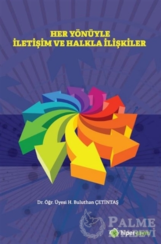 resm Her Yönüyle İletişim ve Halkla İlişkiler