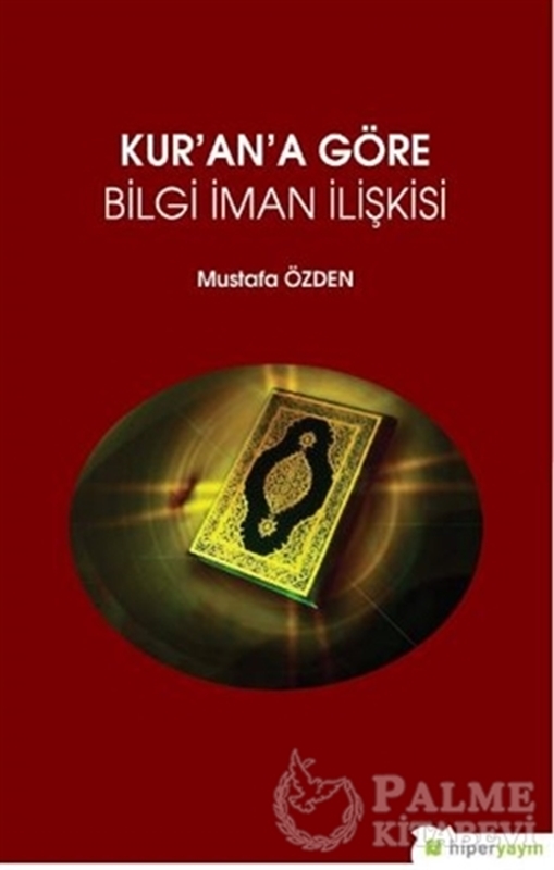 resm Kur’an’a Göre Bilgi İman İlişkisi