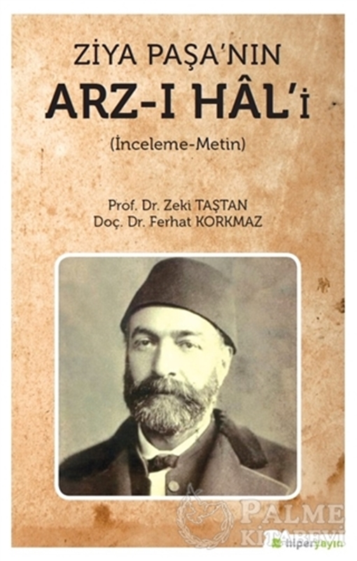 resm Ziya Paşa’nın Arz-ı Hal’i