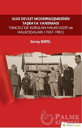 Resim Ulus Devlet Modernleşmesinin Taşraya Yansıması