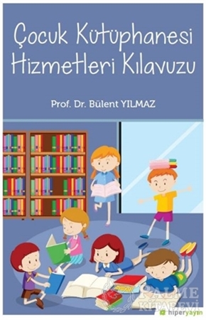 Resim Çocuk Kütüphanesi Hizmetleri Kılavuzu