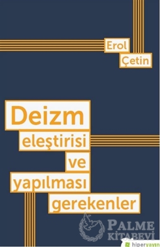 resm Deizm Eleştirisi ve Yapılması Gerekenler